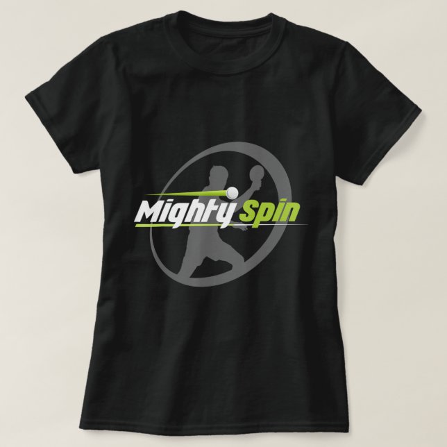 MightySpin  Ping Pong Tee   Table Tennis  Cool (Design Front)
