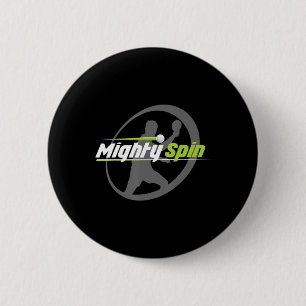 MightySpin Ping Pong Tee Table Tennis Cool 2 Inch Round Button