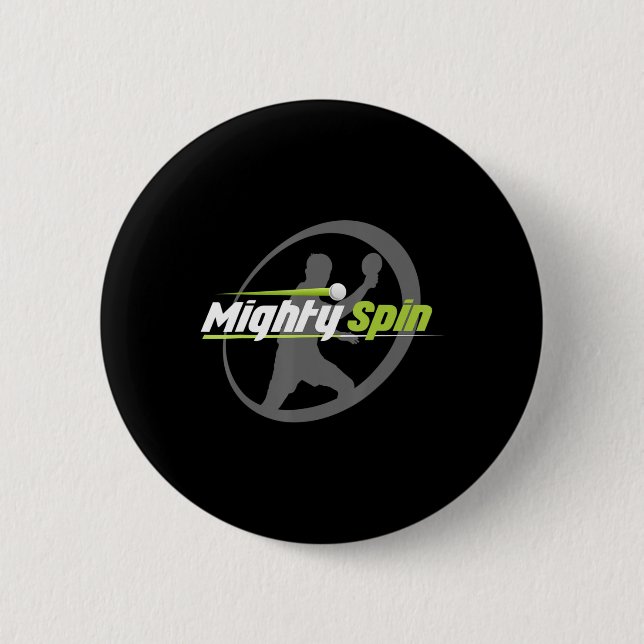 MightySpin  Ping Pong Tee   Table Tennis  Cool 2 Inch Round Button (Front)