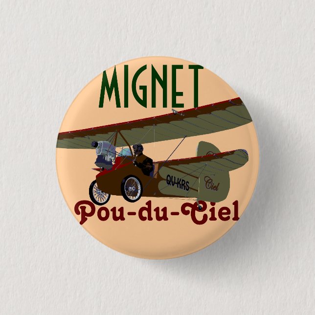 Mignet Pou-du-Ciel KRS 1 Inch Round Button (Front)