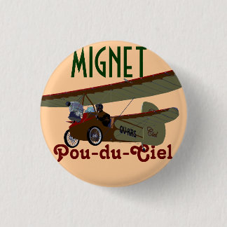 Mignet Pou-du-Ciel KRS 1 Inch Round Button