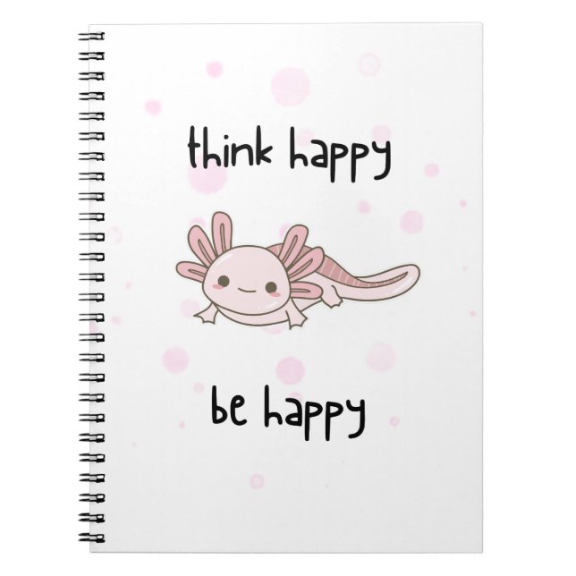 mignon carnet axolotl, pensez heureux être heureux (Devant)