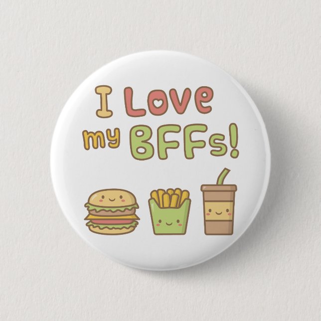 Mignon J'aime mes BFF Bouton Fast Food Badge (Devant)