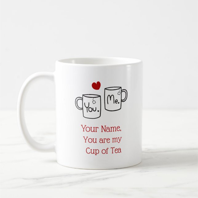 Mignonne Mug personnalisable - Vous êtes ma tasse  (Gauche)