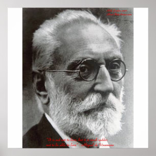 Miguel de Unamuno Able To Love Quote Posters