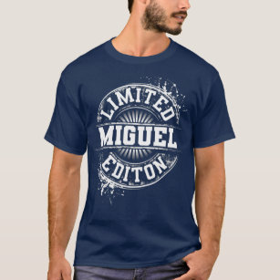 MIGUEL Limited Edition Funny Personalized Name T-Shirt