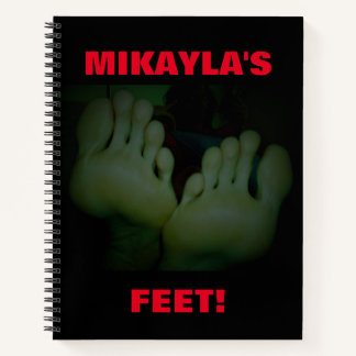 MIKAYLA'S FEET NOTEBOOK