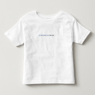 Mike Baxter Kauf Likes This Toddler T-shirt