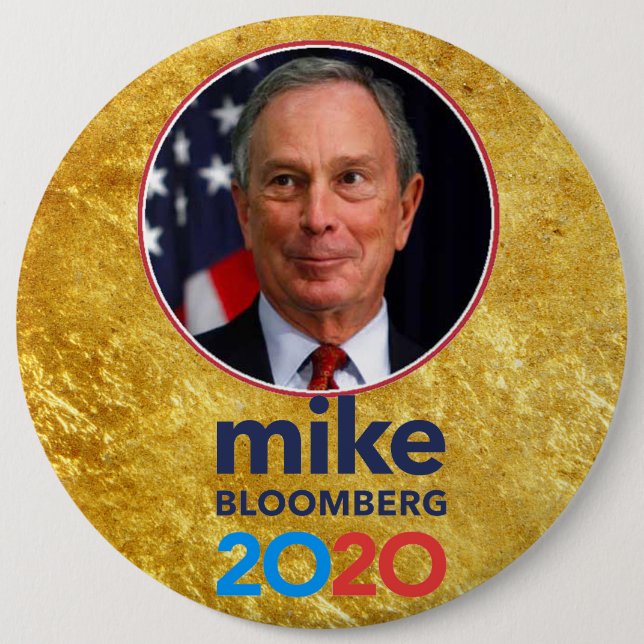 mike BLOOMBERG 2020 6 Inch Round Button (Front)