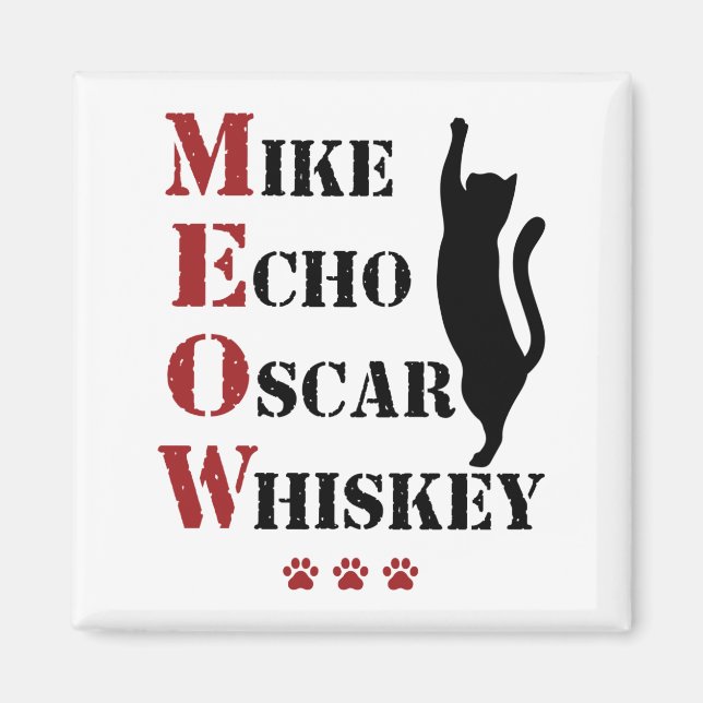 Mike Echo Oscar Whiskey MEOW Cat Magnet (Front)