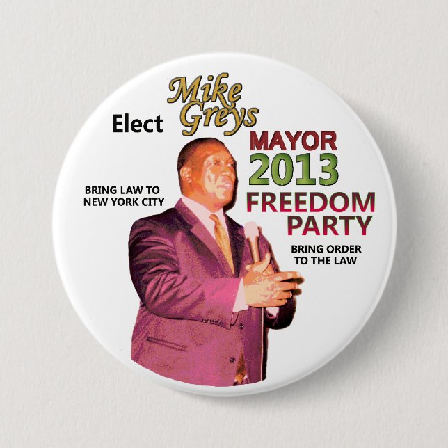 Mike Greys for NYC Mayor 2013 3 Inch Round Button (Front)