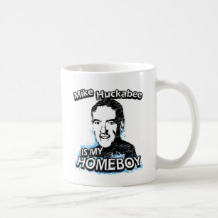 Mike Huckabee is my homeboy Coffee Mug