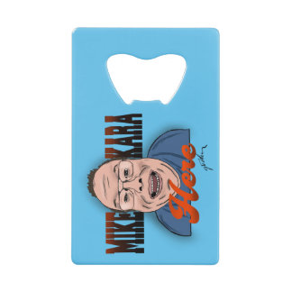 Mike Kara Here Bottle Opener Credit Card Bottle Opener