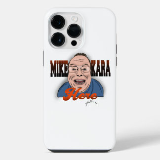 Mike Kara Here iPhone Case