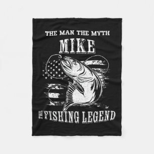 Mike Man Myth Fishing Legend Personalized Name Fleece Blanket