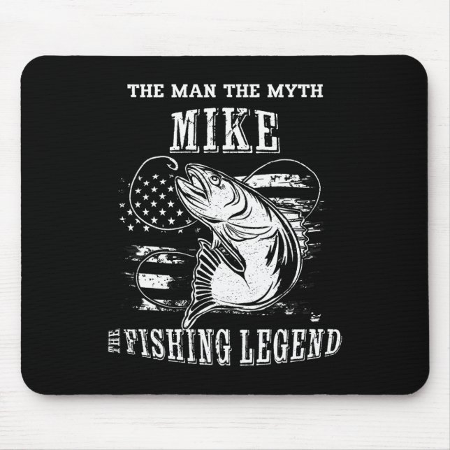 Mike Man Myth Fishing Legend Personalized Name  Mouse Pad (Front)