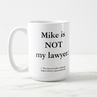 Mike n'est PAS ma tasse d'avocat.