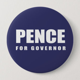 MIKE PENCE Election Gear 4 Inch Round Button