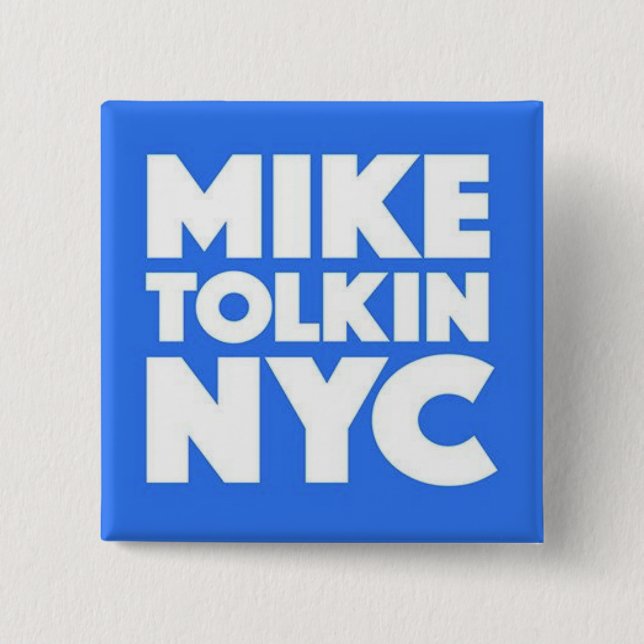 MIKE TOLKIN NYC 2017 2 INCH SQUARE BUTTON (Front)