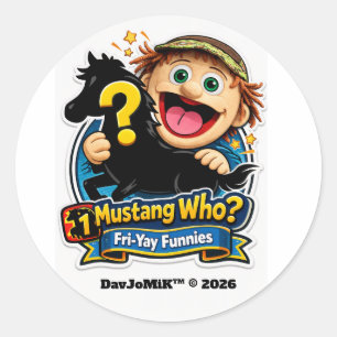 Mikey's Mustang Who? – Fri‑Yay Funnies Badge #1 Classic Round Sticker