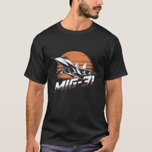 Mikoyan MiG-31 T-Shirt