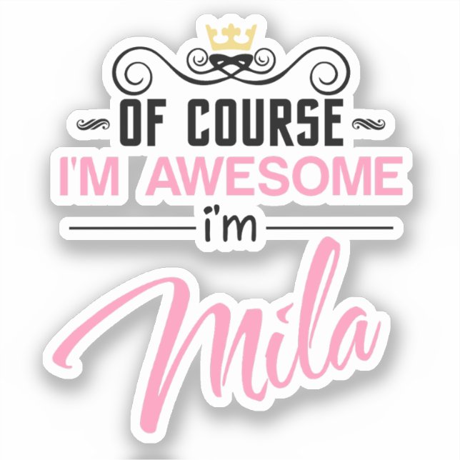 Mila Of Course I'm Awesome Name (Front)
