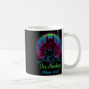 Milan 2026 Ice Hockey Winter 2026 And Duomo Di Mil Coffee Mug