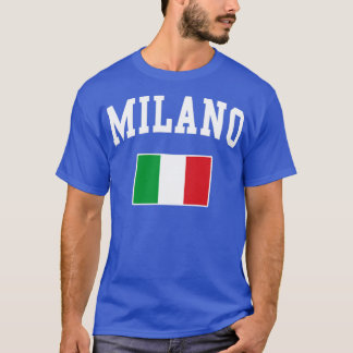 Milano Milan Italy Italiano Italia Italian Flag T-Shirt