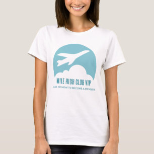 Mile High Club VIP Girls Trip Funny Airplane T-Shirt