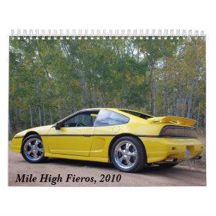 Mile High Fieros, 2010 Calendar