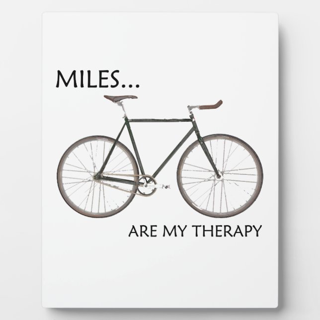 MIles Are My Therapy Plaque (Front)