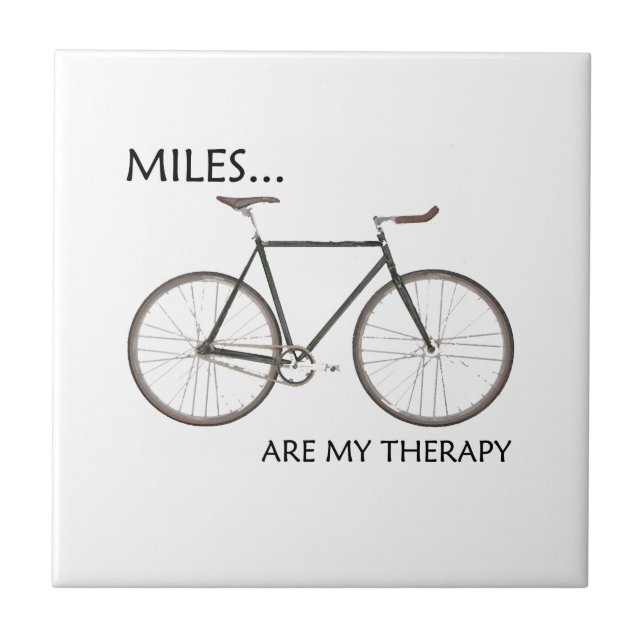 MIles Are My Therapy Tile (Front)