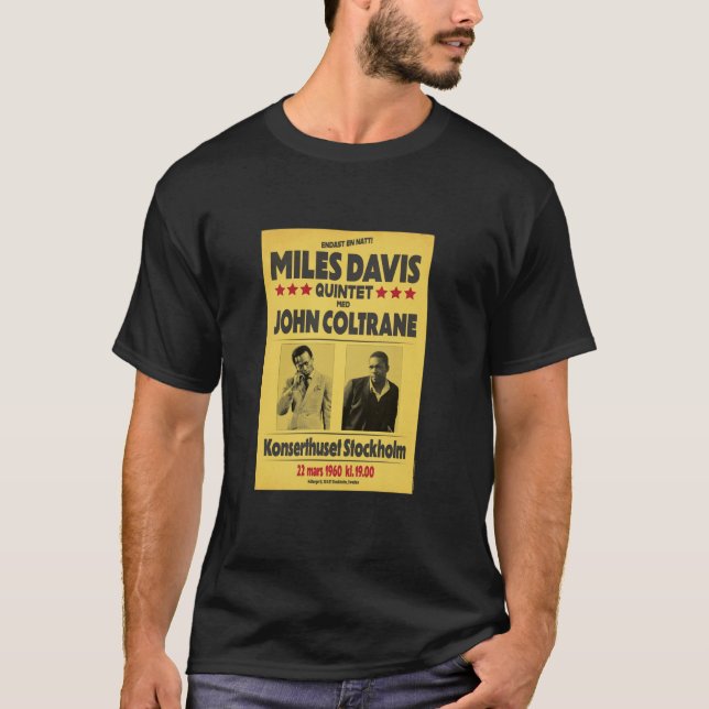 Miles Davis Quintet and John Coltrane Stockholm 19 T-Shirt (Front)