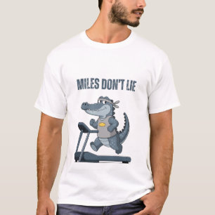 Miles Don’t Lie T-Shirt