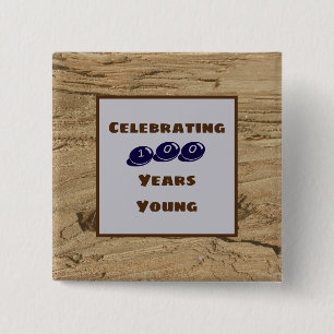 Milestone Birthday 100 Years Young Brown Woodgrain 2 Inch Square Button