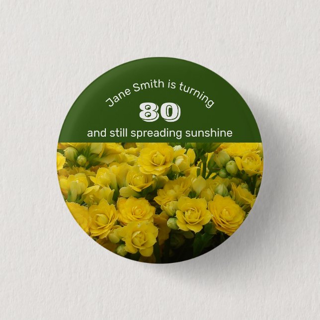Milestone Birthday Yellow Floral 80th Celebration 1 Inch Round Button (Front)