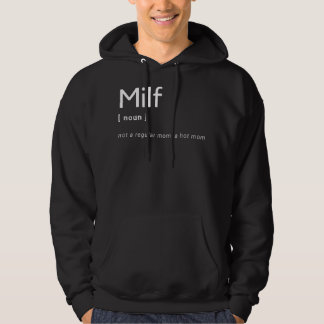 Milf Definition - Fit Hot Mom Milf for Mother's Da Hoodie