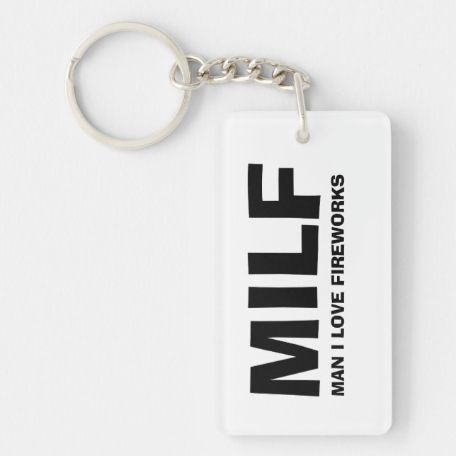 MILF - MAN I LOVE FIREWORKS KEYCHAIN (Front)