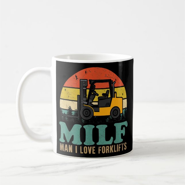 MILF Man I Love Forklifts Funny Forklift Driver Coffee Mug (Left)