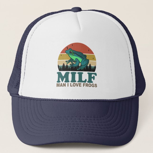 MILF Man I Love Frogs Funny Amphibian Frog Lovers Trucker Hat (Front)