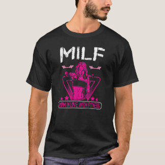 Milf Mom In Love With Fitness Design T-Shirt