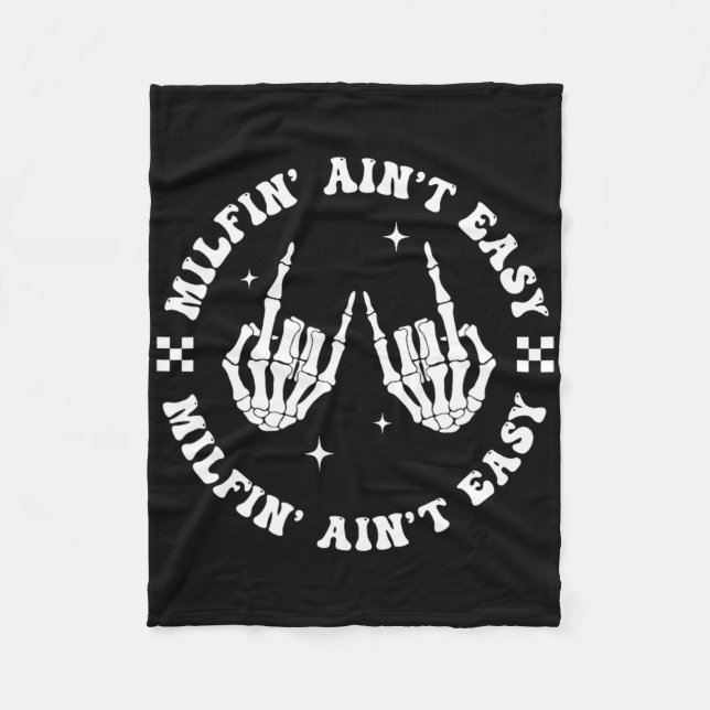 Milfin Aint Easy Funny Milf Groovy Mom Aunt Skelet Fleece Blanket (Front)