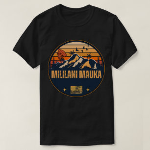 Mililani Mauka, Hawaii T-Shirt