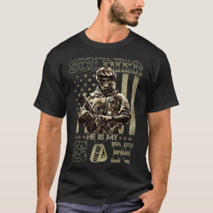 Military Dad He's Not Just A Soldier He's My Son F T-Shirt