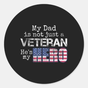 Military Family Veteran Support My Dad Us Veteran Classic Round Sticker