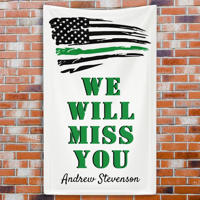 Military Going Away Party Thin Green Line Flag Banner (Creator Uploaded)