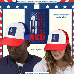 Military - Memorial Day Remember Everyone Deployed Trucker Hat