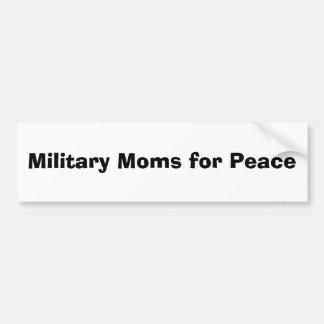 Military Moms for Peace Bumper Sticker
