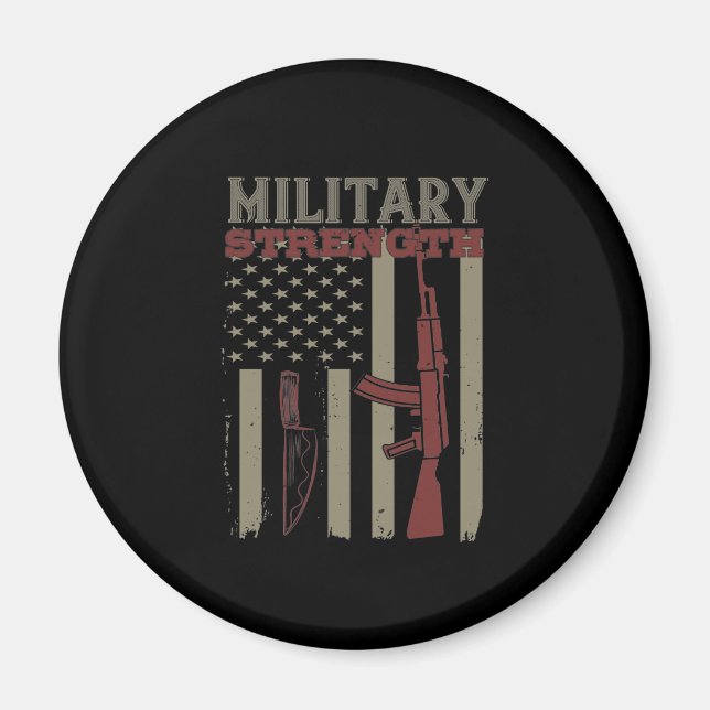 Military Strength Magnet (Front)