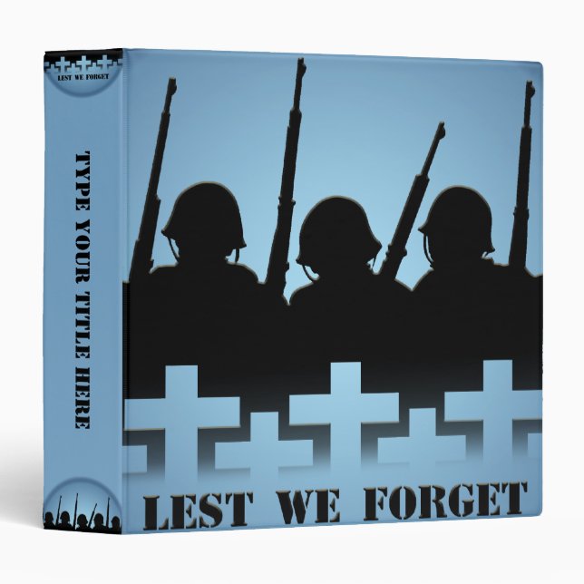 Military Tribute Binder Lest We Forget Books (Front/Spine)